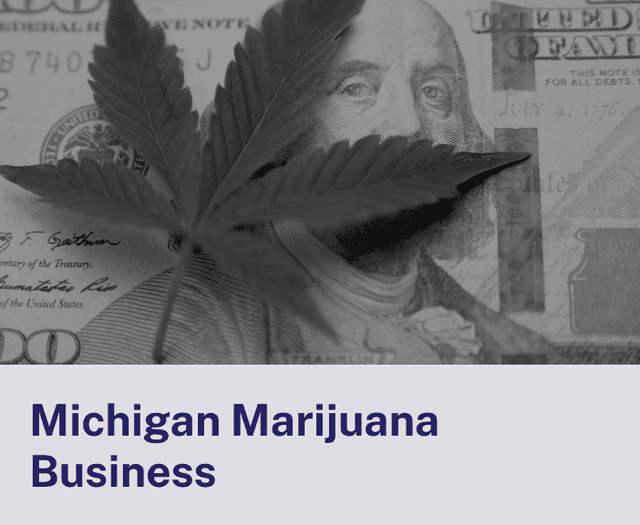 Michigan Marijuana Business