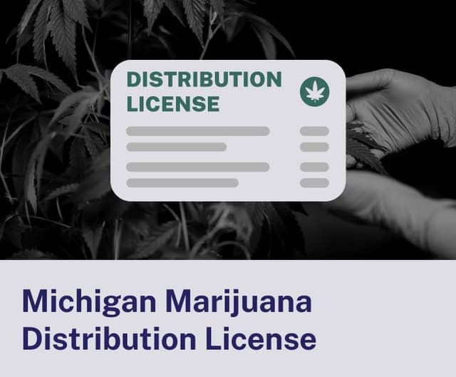 Michigan Marijuana Distribution License