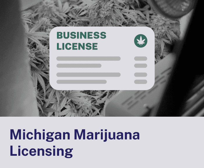 Michigan Marijuana Licensing